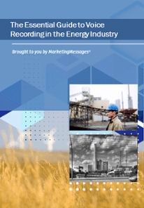 The Essential Guide to Voice Recording in the Energy Industry
